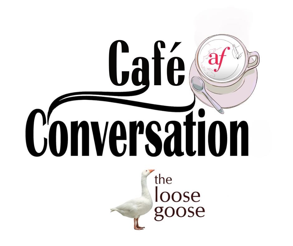 LOOSE GOOSE - Café Conversation